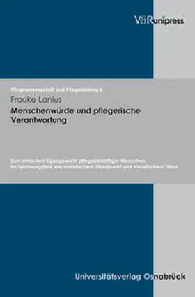 Lanius |  Menschenwürde und pflegerische Verantwortung | Buch |  Sack Fachmedien