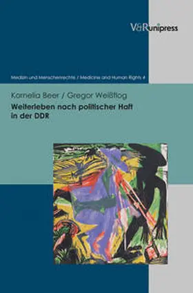 Beer / Weißflog |  Weiterleben nach politischer Haft in der DDR | Buch |  Sack Fachmedien