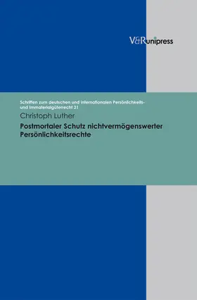 Luther / Schack | Postmortaler Schutz nichtvermögenswerter Persönlichkeitsrechte | E-Book | sack.de