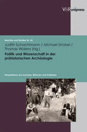 Schachtmann / Strobel / Widera |  Politik und Wissenschaft in der prähistorischen Archäologie | Buch |  Sack Fachmedien