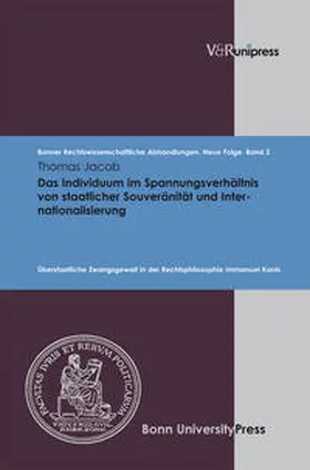 Jacob |  Das Individuum im Spannungsverhältnis von staatlicher Souveränität und Internationalisierung | Buch |  Sack Fachmedien