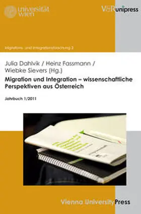 Fassmann / Dahlvik / Sievers |  Migration und Integration - wissenschaftliche Perspektiven aus Österreich | Buch |  Sack Fachmedien