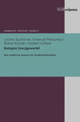 Suchanek / Pietzonka / Künzel |  Bologna (aus)gewertet | Buch |  Sack Fachmedien