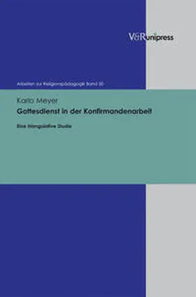 Meyer |  Gottesdienst in der Konfirmandenarbeit | Buch |  Sack Fachmedien