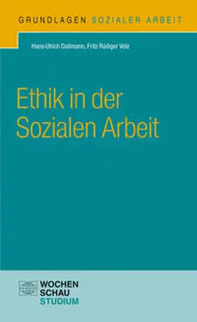 Dallmann / Volz |  Ethik in der Sozialen Arbeit | Buch |  Sack Fachmedien