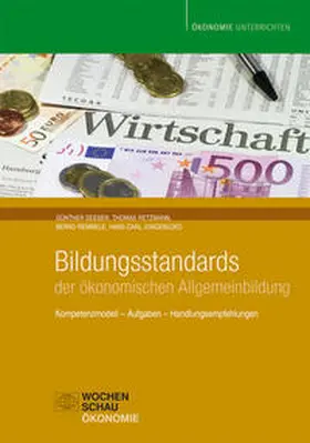 Seeber / Retzmann / Remmele |  Bildungsstandards der ökonomischen Allgemeinbildung | Buch |  Sack Fachmedien
