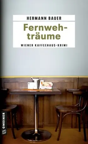 Bauer |  Fernwehträume | Buch |  Sack Fachmedien