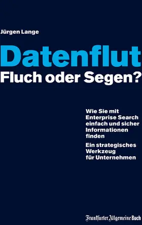 Lange |  Datenflut – Fluch oder Segen? | eBook | Sack Fachmedien