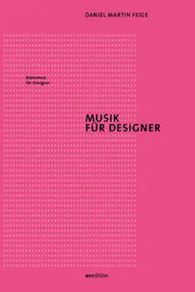 Feige |  Musik für Designer | Buch |  Sack Fachmedien