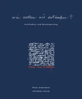 Schürmann / Kammer / Lips |  Wie wollen wir entwerfen? | Buch |  Sack Fachmedien