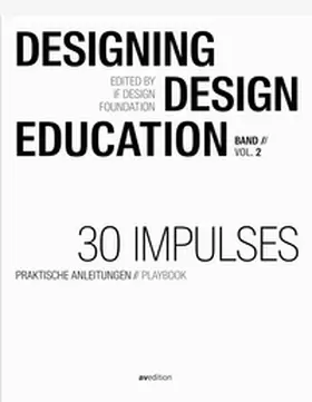 Böninger / Diefenthaler / Schröder |  Designing Design Education Vol. 2 | Buch |  Sack Fachmedien