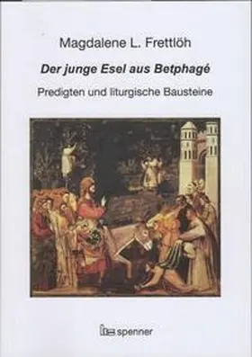 Frettlöh |  Der junge Esel aus Betphagé. | Buch |  Sack Fachmedien
