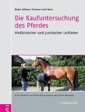 Althaus / Genn | Die Kaufuntersuchung des Pferdes | Buch | 978-3-89993-075-7 | sack.de