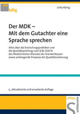 Der MDK, Mit dem Gutachter eine Sprache sprechen | Buch | 978-3-89993-136-5 | sack.de