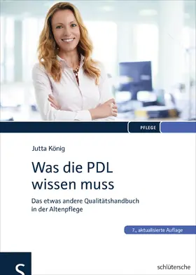 König |  Was die PDL wissen muss | Buch |  Sack Fachmedien