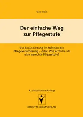 Der einfache Weg zur Pflegestufe | Buch | 978-3-89993-420-5 | www2.sack.de