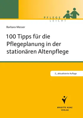 Messer |  100 Tipps für die Pflegeplanung in der stationären Altenpflege | Buch |  Sack Fachmedien