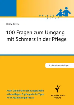 Kreße |  100 Fragen zum Umgang mit Schmerz in der Pflege | Buch |  Sack Fachmedien