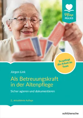 Link |  Als Betreuungskraft in der Altenpflege | Buch |  Sack Fachmedien