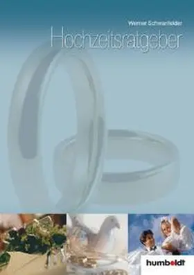 Schwanfelder |  Hochzeitsratgeber | Buch |  Sack Fachmedien