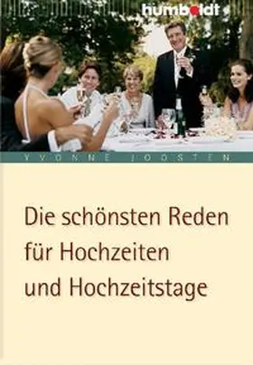 Joosten |  Die schönsten Reden für Hochzeiten und Hochzeitstage | Buch |  Sack Fachmedien