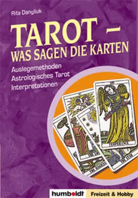 Danyliuk |  Tarot - Was sagen die Karten? | Buch |  Sack Fachmedien