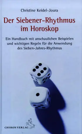 Keidel-Joura |  Der Siebener-Rhythmus im Horoskop | Buch |  Sack Fachmedien