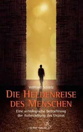 Schütz |  Die Heldenreise des Menschen | Buch |  Sack Fachmedien