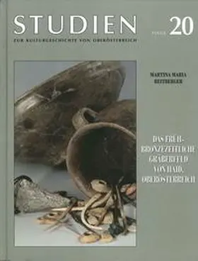 Reitberger |  Das frühbronzezeitliche Gräberfeld von Haid, Oberösterreich | Buch |  Sack Fachmedien