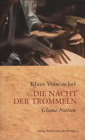 Voswinckel |  Die Nacht der Trommeln | Buch |  Sack Fachmedien