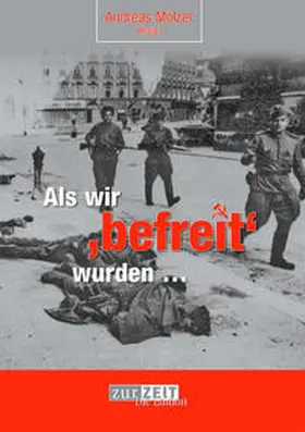 Mölzer |  Als wir "befreit" wurden | Buch |  Sack Fachmedien