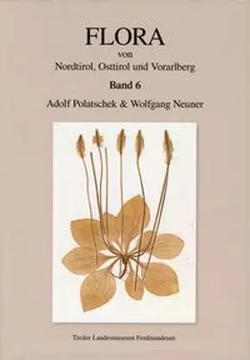 Meighörner / Polatschek / Neuner |  Flora von Nordtirol, Osttirol und Vorarlberg | Buch |  Sack Fachmedien