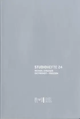 Meighörner / Dankl / Holz |  Studiohefte 24. Michael Strasser. Die Freiheit - Freedom | Buch |  Sack Fachmedien