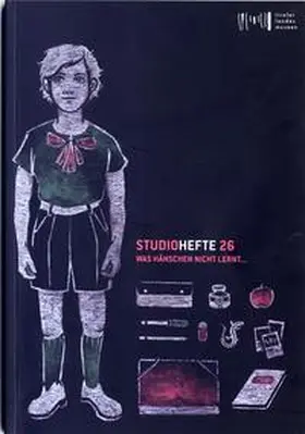 Meighörner / Töchterle / Bacher |  Studiohefte 26. Was Hänschen nicht lernt ... | Buch |  Sack Fachmedien