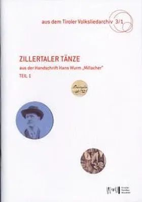 Meighörner / Heintschel / Leisz |  Zillertaler Tänze aus der Handschrift Hans Wurm "Millacher" 1 | Buch |  Sack Fachmedien