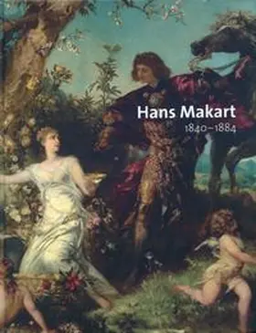 Laub / Marx / Lehmann |  Hans Makart 1840-1884 | Buch |  Sack Fachmedien