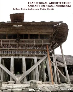 Herbig / Gruber |  Traditional Architecture and Art on Nias, Indonesia | Buch |  Sack Fachmedien