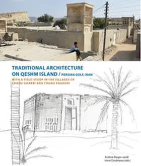 Rieger-Jandl / Doubrawa |  Traditional Architecture on Qeshm Island/Persian Gulf, Iran | Buch |  Sack Fachmedien
