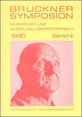 Wessely / Harrandt / Maier |  Bruckner-Symposion Linz 1990 | Buch |  Sack Fachmedien