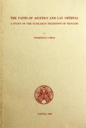 Sawai / Oberhammer |  The Faith of Ascetics and Lay Smartas | Buch |  Sack Fachmedien
