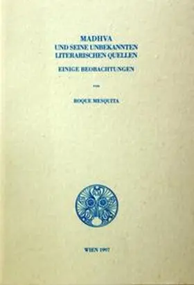 Mesquita |  Madhva und seine unbekannten literarischen Quellen | Buch |  Sack Fachmedien