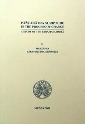 Czerniak-Drozdzowicz |  Pancaratra Scripture in the Process of Change | Buch |  Sack Fachmedien