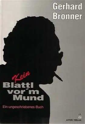 Bronner |  Kein Blattl vor'm Mund | Buch |  Sack Fachmedien