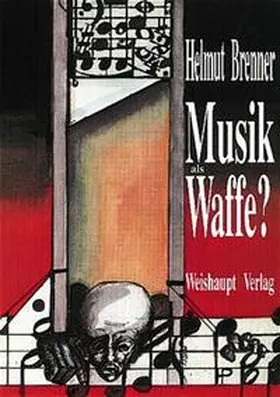 Brenner |  Musik als Waffe? | Buch |  Sack Fachmedien