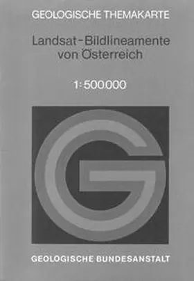 Buchroithner |  Erläuterungen zur Karte der LANDSAT-Bildlineamente von Österreich | Buch |  Sack Fachmedien