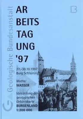  Arbeitstagung 1997 der Geologischen Bundesanstalt | Buch |  Sack Fachmedien