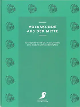 Eberhart / Berger / Wilding |  Volkskunde aus der Mitte | Buch |  Sack Fachmedien