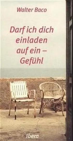 Baco |  Darf ich dich einladen auf ein - Gefühl | Buch |  Sack Fachmedien