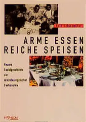 Schwendter |  Arme essen, Reiche speisen | Buch |  Sack Fachmedien