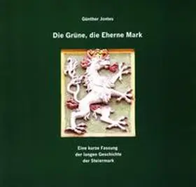 Jontes |  Die Grüne, die Eherne Mark | Buch |  Sack Fachmedien